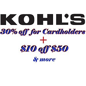 Kohl's Cardholders: Stacking Discounts: Home, Clothing, Shoes & More $10 Off $50 + 30% Off + Free S/H