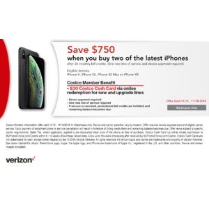 COSTCO - New or Existing Verizon Customers - $750 off after 24 monthly bill credits with purchase of TWO iPhone X/ XR / XS / XS Max . New line of service required